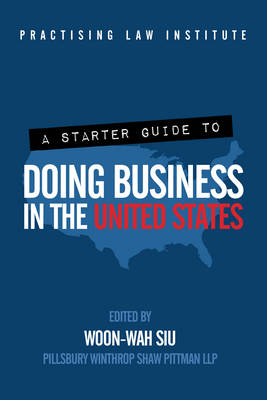 A Starter Guide to Doing Business in the United States - 