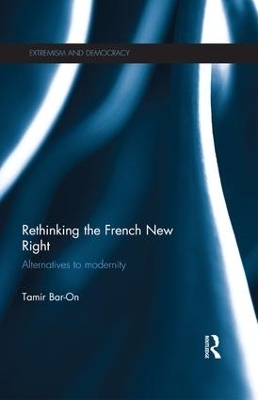 Rethinking the French New Right - Tamir Bar-On