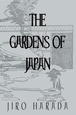 The Gardens of Japan - Jiro Harada