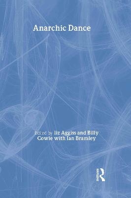 Anarchic Dance
