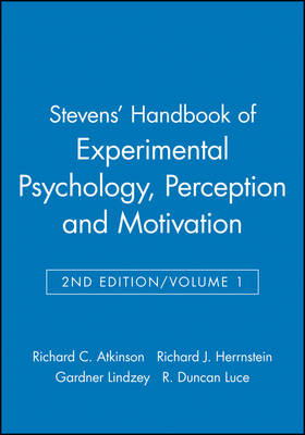 Stevens' Handbook of Experimental Psychology, Perception and Motivation - 