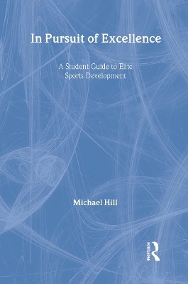 In Pursuit of Excellence - Michael Hill