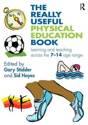 The Really Useful Physical Education Book - 