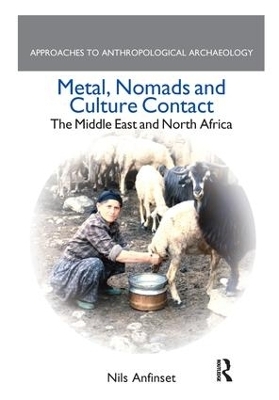 Metal, Nomads and Culture Contact - Nils Anfinset