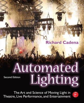 Automated Lighting - Richard Cadena