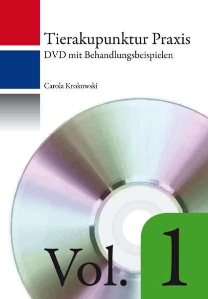 Tierakupunktur Praxis DVD Vol. 1 - Carola Krokowski