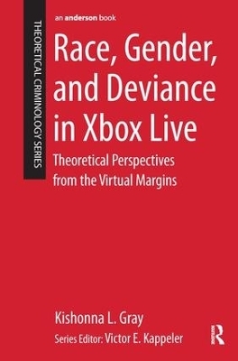 Race, Gender, and Deviance in Xbox Live