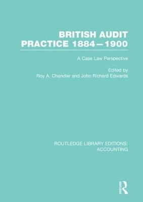 British Audit Practice 1884-1900 (RLE Accounting) - 