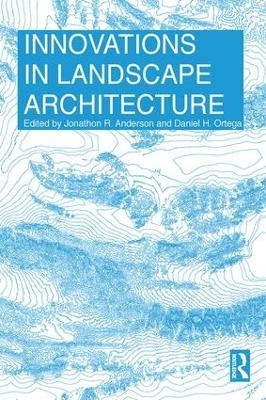 Innovations in Landscape Architecture - 