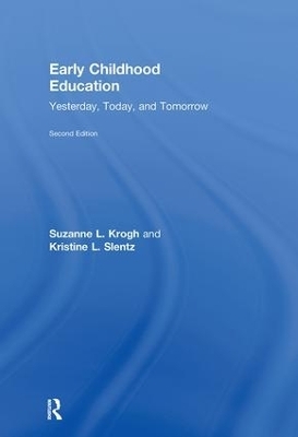 Early Childhood Education - Suzanne Krogh, Kristine Slentz
