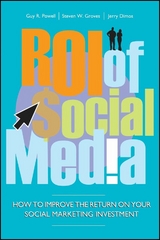 ROI of Social Media - Guy Powell, Steven Groves, Jerry Dimos