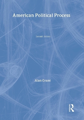 American Political Process - Alan Grant