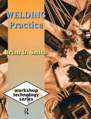 Welding Practice - Brian Smith