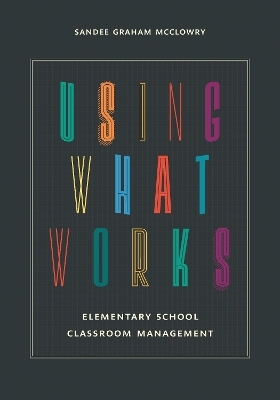 Using What Works - Sandee Graham McClowry