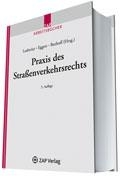Praxis des Stra&szlig;enverkehrsrechts - 