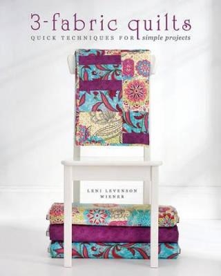 3-Fabric Quilts - Leni Levenson Wiener, Nancy Zieman