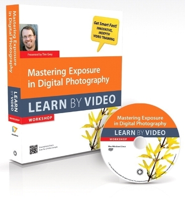 Mastering Exposure in Digital Photography - Tim Grey, . video2brain