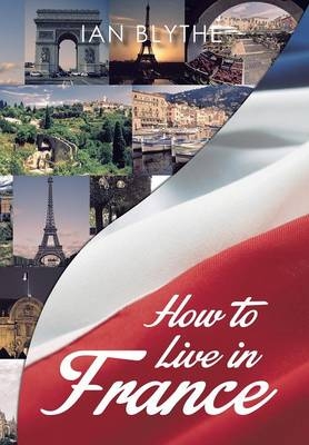 How to Live in France