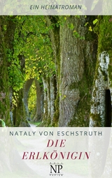 Die Erlk&ouml;nigin - Nataly Von Eschstruth