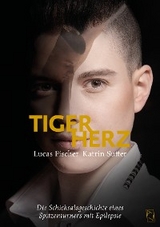 Tigerherz -  Lucas Fischer,  Katrin Sutter