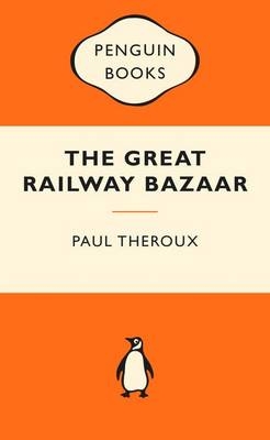 The Great Railway Bazaar: Popular Penguins