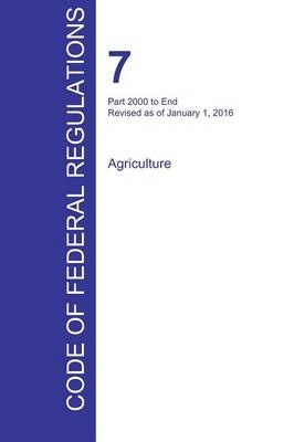 CFR 7, Part 2000 to End, Agriculture, January 01, 2016 (Volume 15 of 15) - 