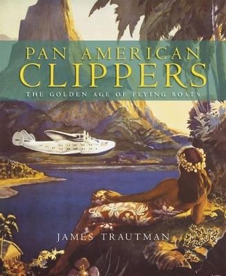 Pan American Clippers - James Trautman