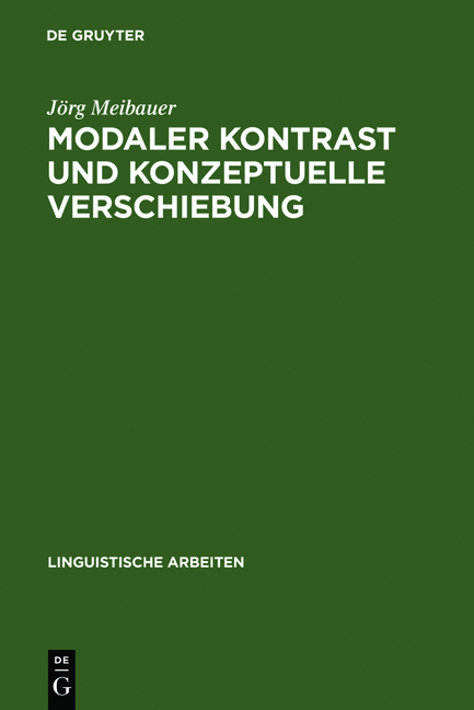 Modaler Kontrast und konzeptuelle Verschiebung - J&ouml;rg Meibauer