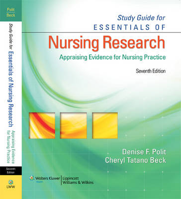 Study Guide for Essentials of Nursing Research - Denise F. Polit, Cheryl Tatano Beck