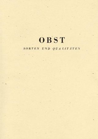 Obst: Sorten und Qualitäten