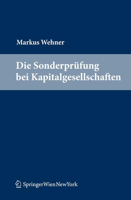 Die Sonderpr&uuml;fung bei Kapitalgesellschaften - Markus Wehner
