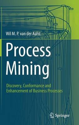Process Mining - Wil van der Aalst