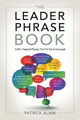 The Leader Phrase Book - Patrick Alain