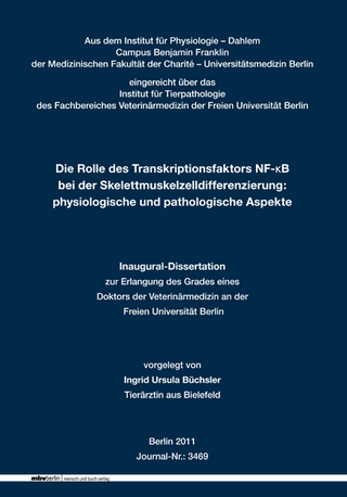Die Rolle des Transkriptionsfaktors NF-κB bei der Skelettmuskelzelldifferenzierung: physiologische und pathologische Aspekte