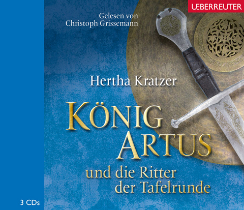 CD - K&ouml;nig Artus und die Ritter der Tafelrunde - Hertha Kratzer