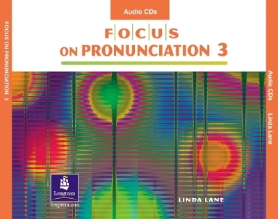 Focus on Pronunciation 3, Audio CDs (4) - Linda Lane