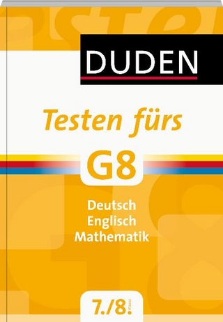 Testen fürs G8 - Deutsch/Englisch/Mathematik 7. und 8. Klasse