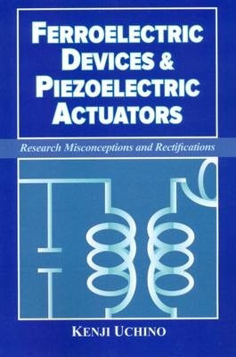 Ferroelectric Devices & Piezoelectric Actuators