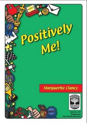 Positively Me - Marguerite Clancy