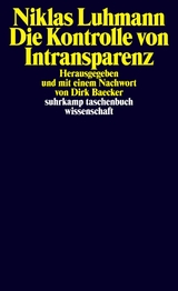 Die Kontrolle von Intransparenz - Niklas Luhmann