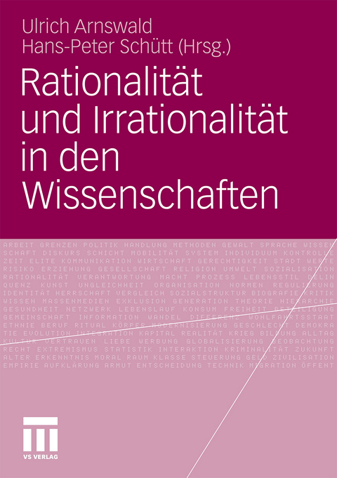 Rationalit&auml;t und Irrationalit&auml;t in den Wissenschaften - 