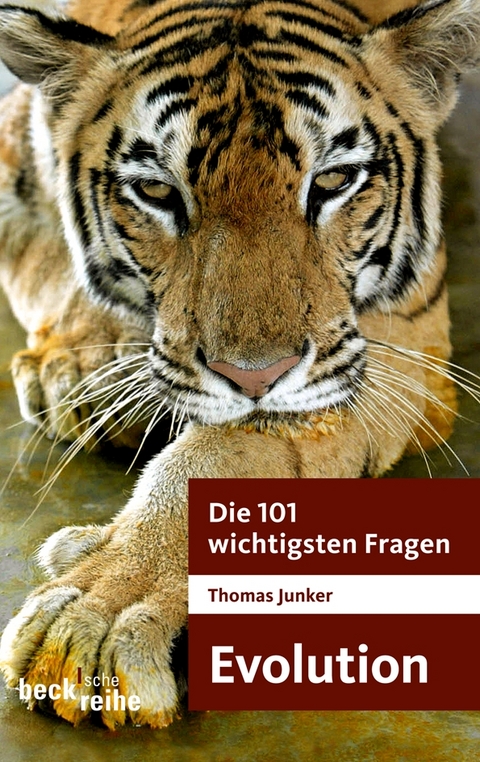 Beck'sche Reihe / Die 101 wichtigsten Fragen - Evolution - Thomas Junker