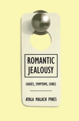 Romantic Jealousy - Ayala Malach Pines