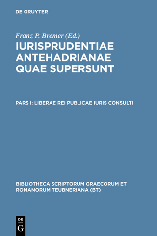 Iurisprudentiae antehadrianae quae supersunt / Liberae rei publicae iuris consulti