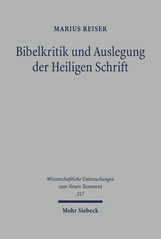 Bibelkritik und Auslegung der Heiligen Schrift