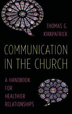 Communication in the Church - Thomas G. Kirkpatrick