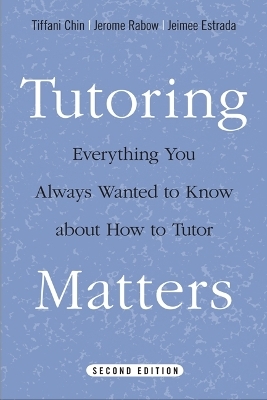Tutoring Matters - Tiffani Chin, Jerome Rabow, Jeimee Estrada