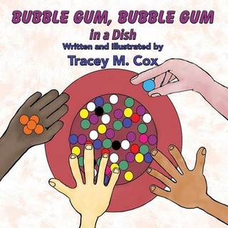 Bubble Gum, Bubble Gum in a Dish