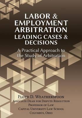 Labor & Employment Arbitration - Floyd D Weatherspoon