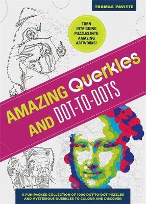 Amazing Puzzles Querkles and Dot-to-Dot
